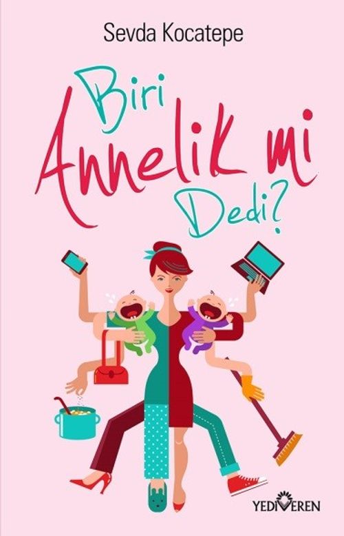 Biri Annelik mi Dedi