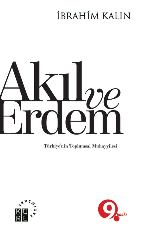 Akıl ve Erdem & Türkiye'nin Toplumsal Muhayyilesi