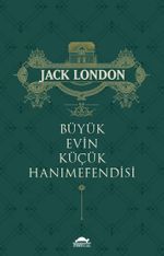 Büyük Evin Küçük Hanımefendisi