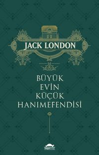 Büyük Evin Küçük Hanımefendisi