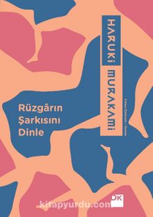 Rüzgarın Şarkısını Dinle - Haruki Murakami