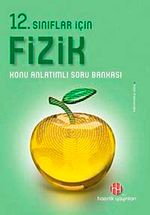 12. Sınıflar İçin Fizik Konu Anlatımlı Soru Bankası