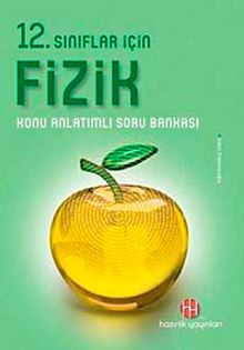 12. Sınıflar İçin Fizik Konu Anlatımlı Soru Bankası