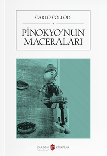 Pinokyo’nun Maceraları - Carlo Collodi