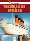 İlk Hazinem - Tekneler ve Gemiler