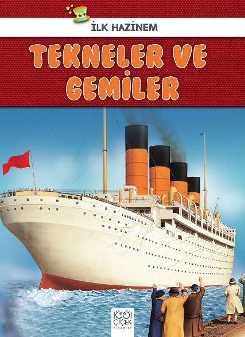 İlk Hazinem - Tekneler ve Gemiler