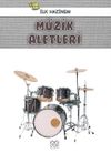 İlk Hazinem - M&uuml;zik Aletleri