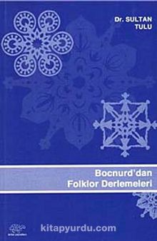 Bocnurd'dan Folklor Derlemeleri