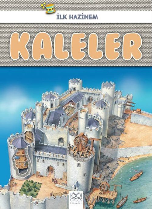İlk Hazinem - Kaleler