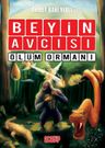 Beyin Avcısı-Ölüm Ormanı  (Ciltli)