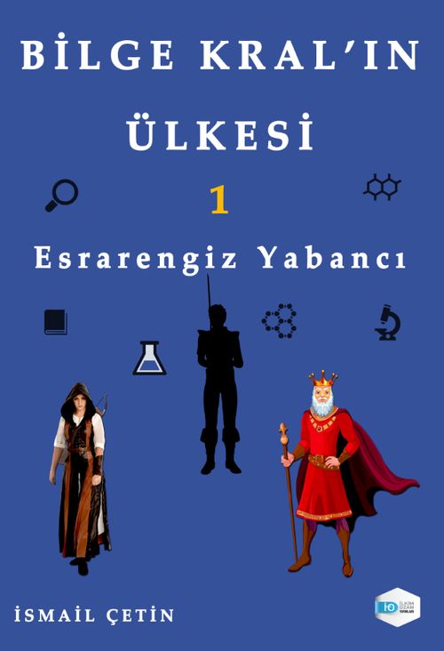 Bilge Kral'ın Ülkesi 1 & Esrarengiz Yabancı