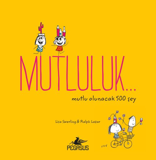 Mutluluk… - Mutlu Olunacak 500 Şey (Lisa Swerling) Fiyatı