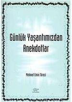 Günlük Yaşantımızdan Anekdotlar