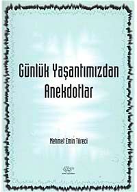 Günlük Yaşantımızdan Anekdotlar