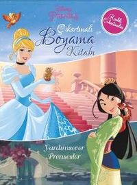 Disney Prenses Çıkartmalı Boyama Kitabı Yardımsever Prensesler