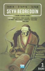 Şeyh Bedreddin / Tarih - Ütopya - İsyan