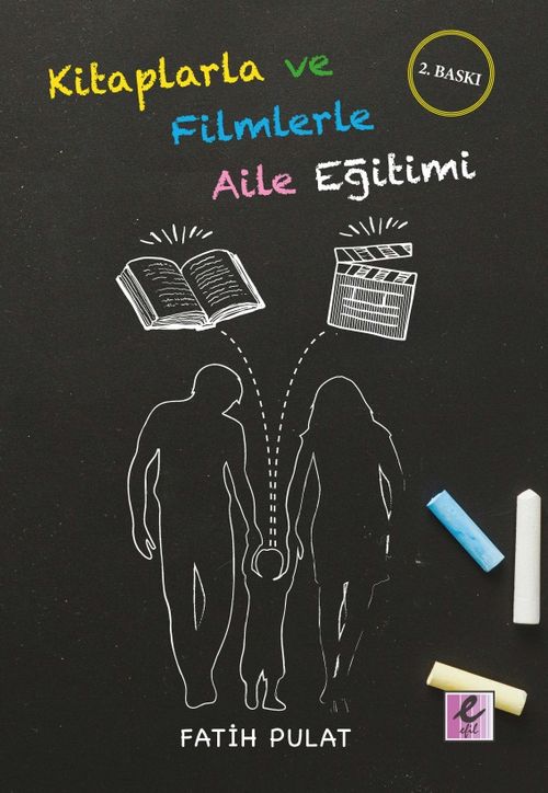 Kitaplarla ve Filmlerle Aile Eğitimi