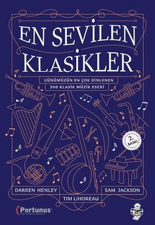 En Sevilen Klasikler & Günümüzün En Çok Dinlenen 300 Klasik Müzik Eseri