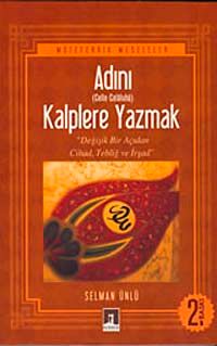 Adını (Celle Celaluhu) Kalplere Yazmak