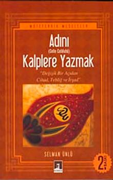 Adını (Celle Celaluhu) Kalplere Yazmak