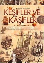 Keşifler ve Kaşifler / İlk Kütüphanem -5