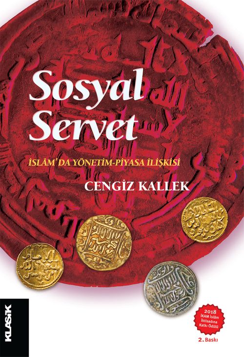 Sosyal Servet & İslam'da Yönetim-Piyasa İlişkisi