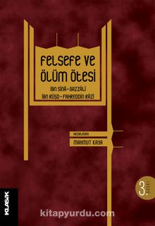 Felsefe ve Ölüm Ötesi - Bilinmeyen Yazar