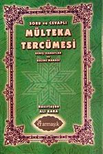 Soru ve Cevaplı Mülteka Tercümesi & Geniş İzahatlar ve Kelime Manası (3 Cilt Takım)