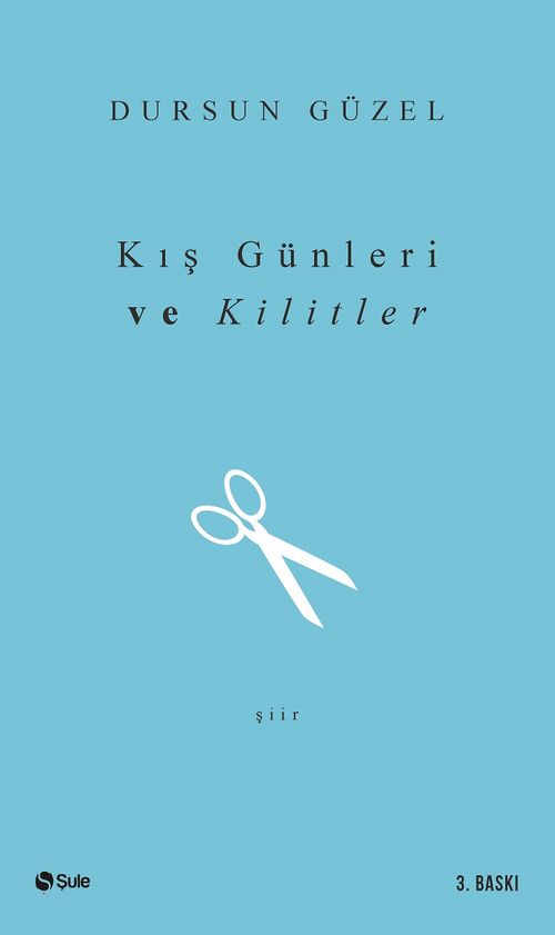 Kış Günleri ve Kilitler