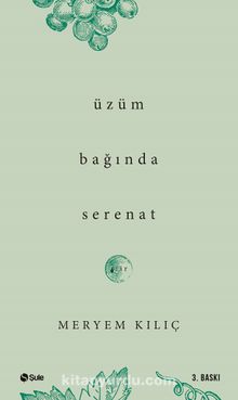 Üzüm Bağında Serenat - Meryem Kılıç