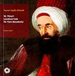 Yusuf Agah Efendi 18. Yüzyıl Londrası'nda İlk Türk Büyükelçi / 41-D-27