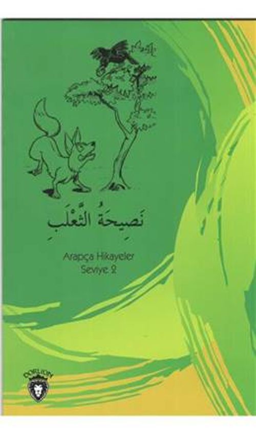 Tilkinin Nasihati / Arapça Hikayeler Stage 2