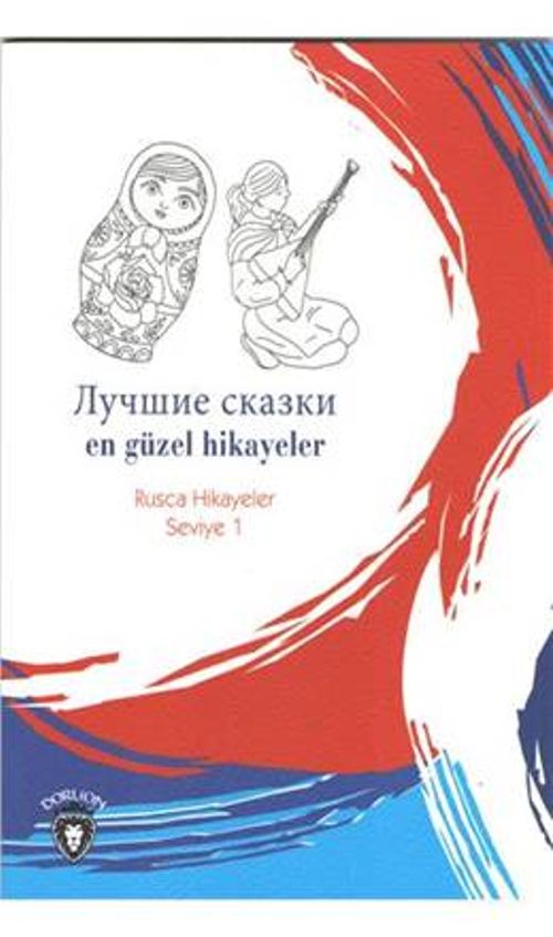 En Güzel Hikayeler / Rusca Hikayeler Seviye 1