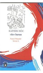 Cüce Burun / Rusca Hikayeler Seviye 6