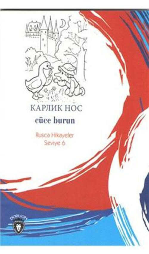 Cüce Burun / Rusca Hikayeler Seviye 6