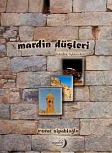 Mardin Düşleri & Öyküler/Öykücükler