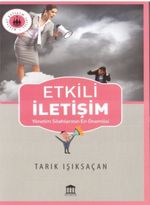 Etkili İletişim Yönetim Silahlarının En Önemlisi