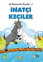 İnatçı Keçiler / La Fontaine'den Masallar -5