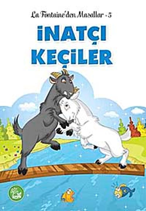 İnatçı Keçiler / La Fontaine'den Masallar -5
