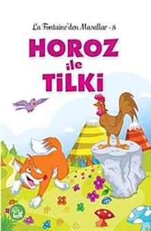 Horoz ile Tilki / La Fontaine'den Masallar -8