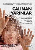 Çalınan Yarınlar & Kadınların Çocukken Uğradığı Cinsel İstismarı Anlamak