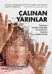 Çalınan Yarınlar & Kadınların Çocukken Uğradığı Cinsel İstismarı Anlamak