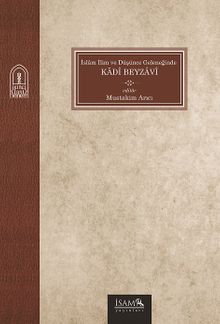 İslam İlim Ve Düşünce Geleneğinde Kadi Beyzavi