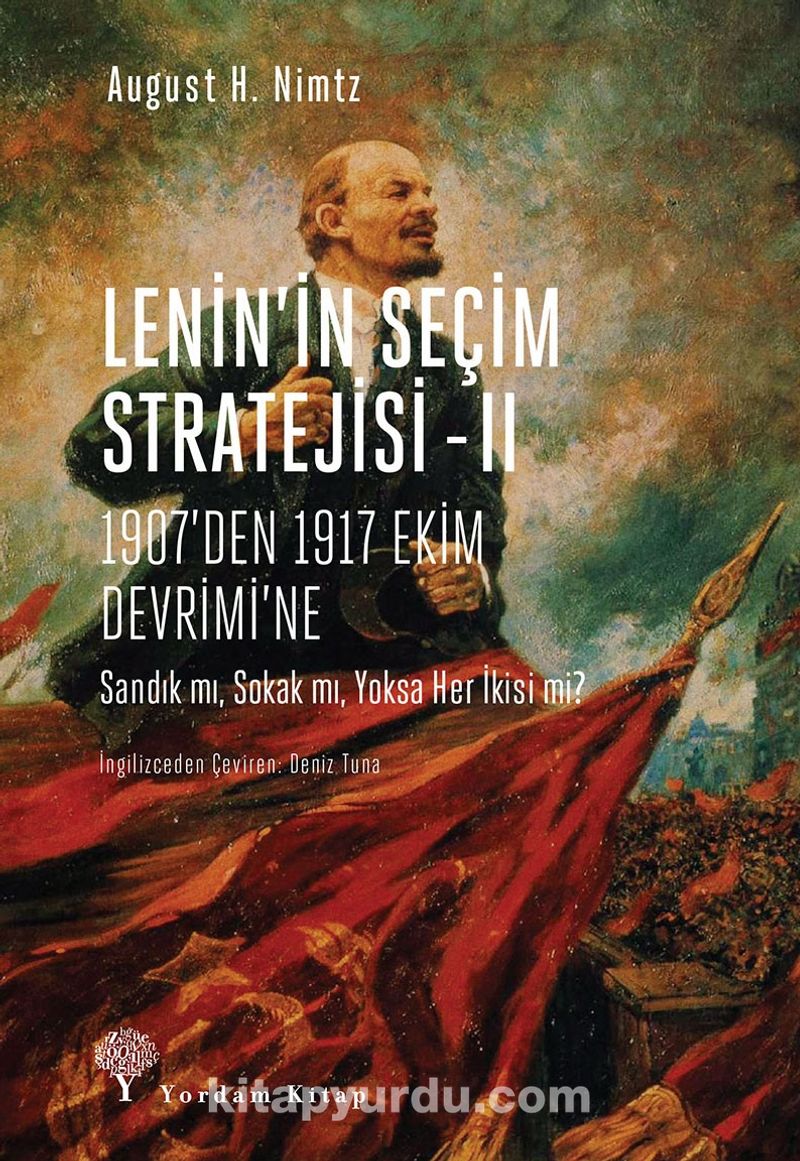 Lenin’in Seçim Stratejisi 2 1907’den 1917 Ekim Devrimi’ne