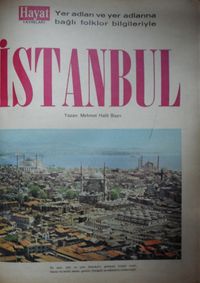 Yer Adları ve Yer Adlarına Bağlı Folklor Bilgileriyle İstanbul (Kod: 20-A-19)