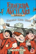 Ejderha Avcıları Okulu 20 & Yaşasın! Okul Bitti