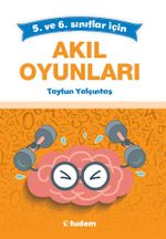Akıl Oyunları (5. ve 6. Sınıflar İçin)