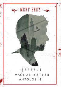 Şerefli Mağlubiyetler Antolojisi 