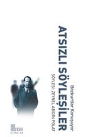 Atsızlı Söyleşiler & Bozkurtlar Konuşuyor
