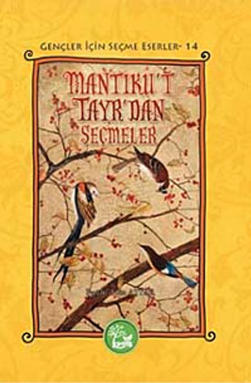 Mantıku't Tayr'dan Seçmeler / Gençler İçin Seçme Eserler -14